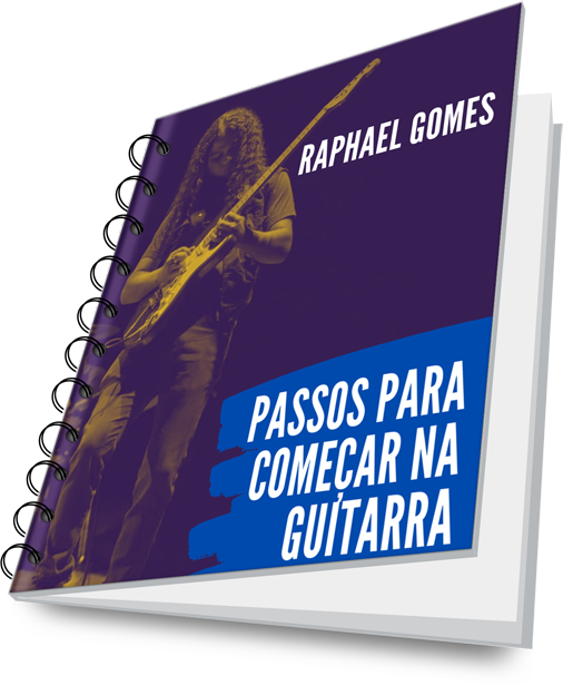 Passos para começar na Guitarra